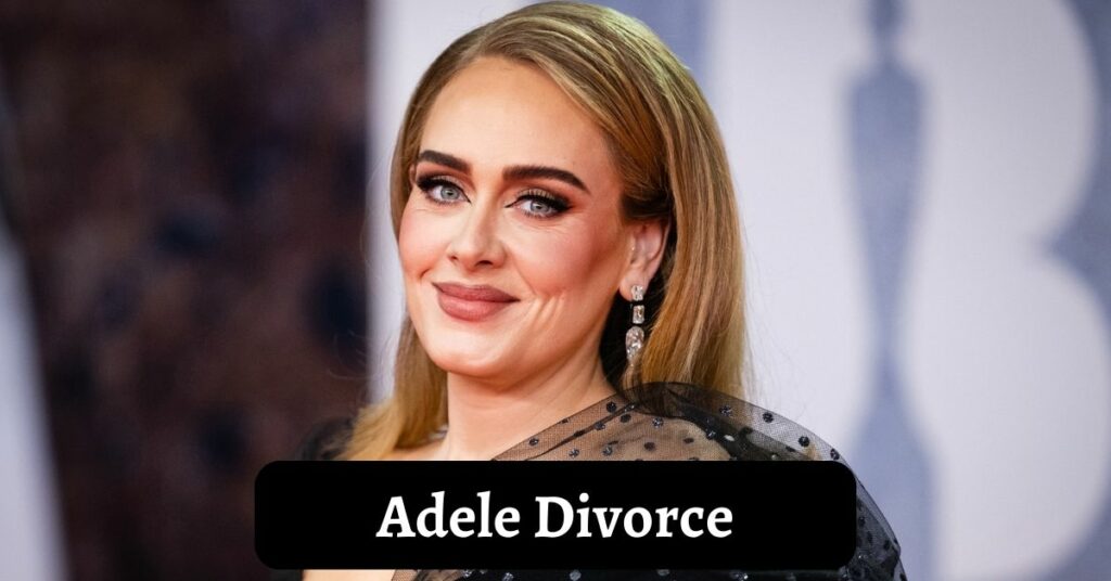 Adele Divorce