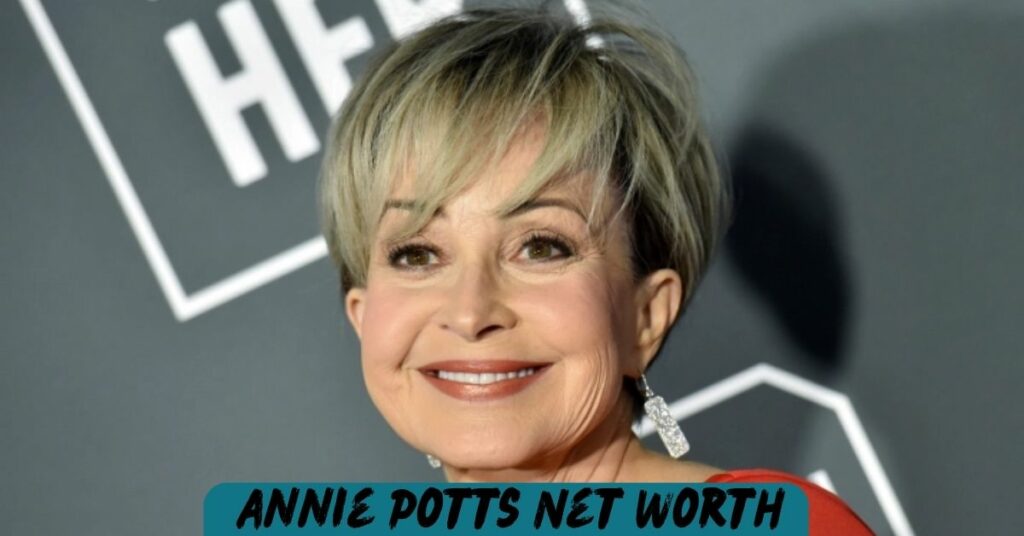 Annie Potts Net Worth