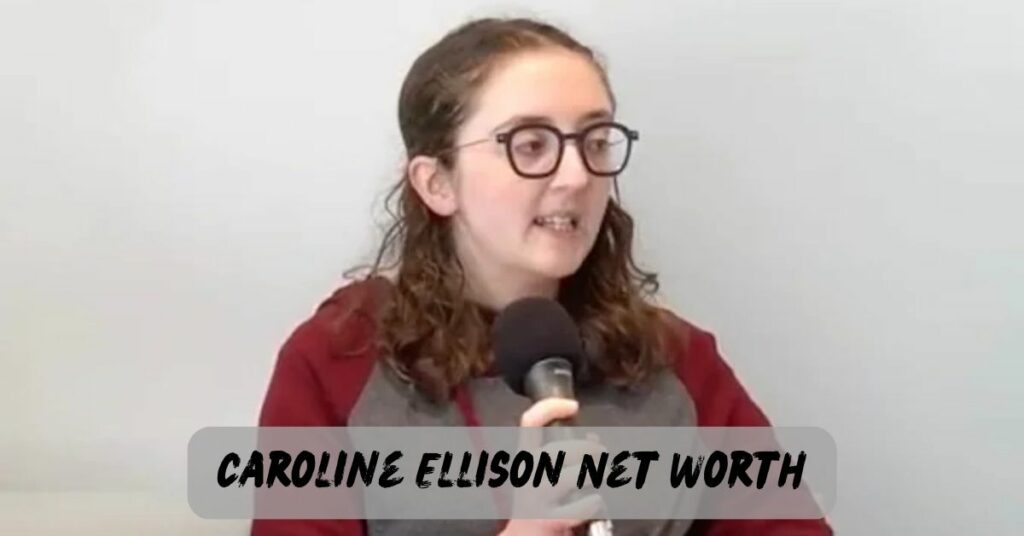 Caroline Ellison Net Worth