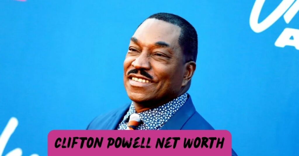 Clifton Powell Net Worth