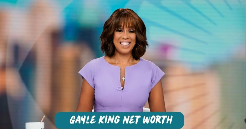 Gayle King Net Worth