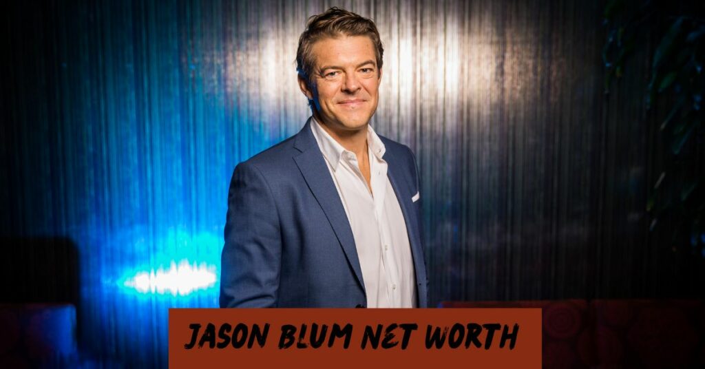 Jason Blum Net Worth