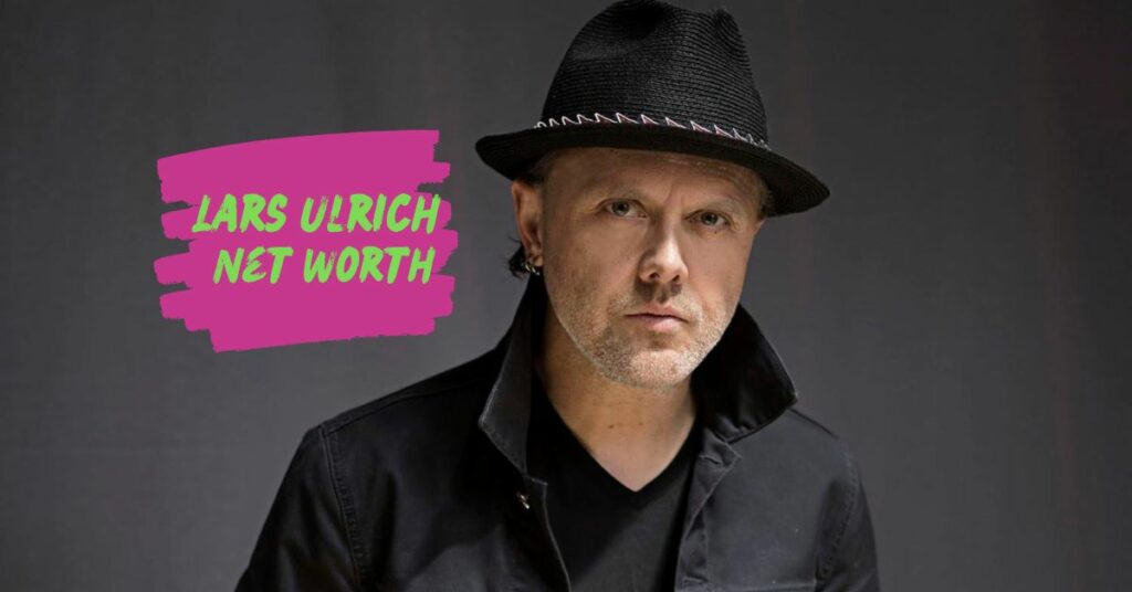 Lars Ulrich Net Worth