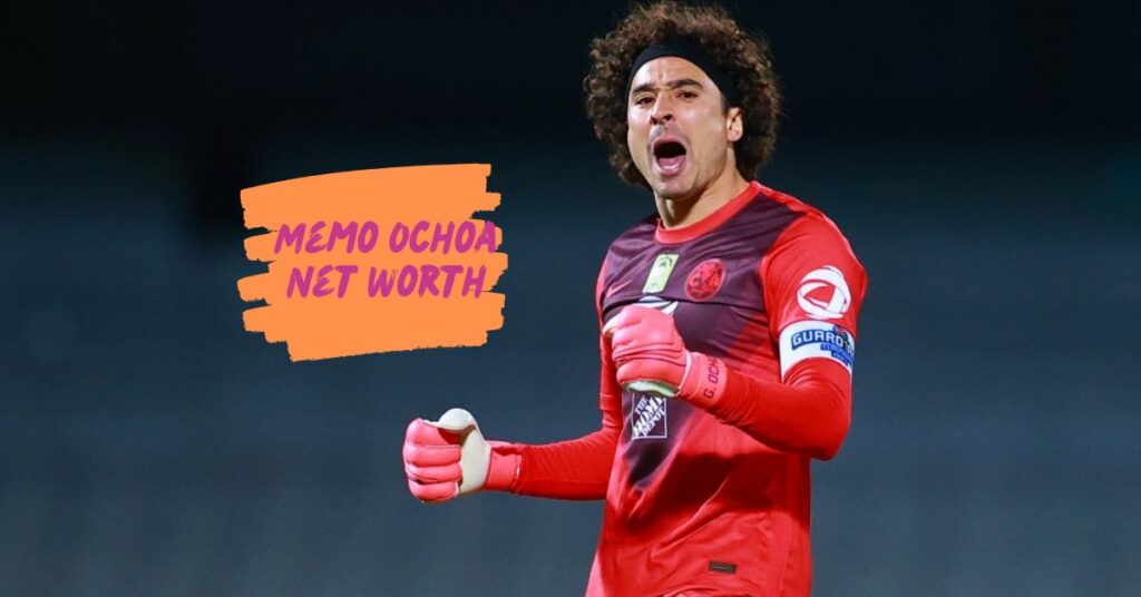 Memo Ochoa Net Worth