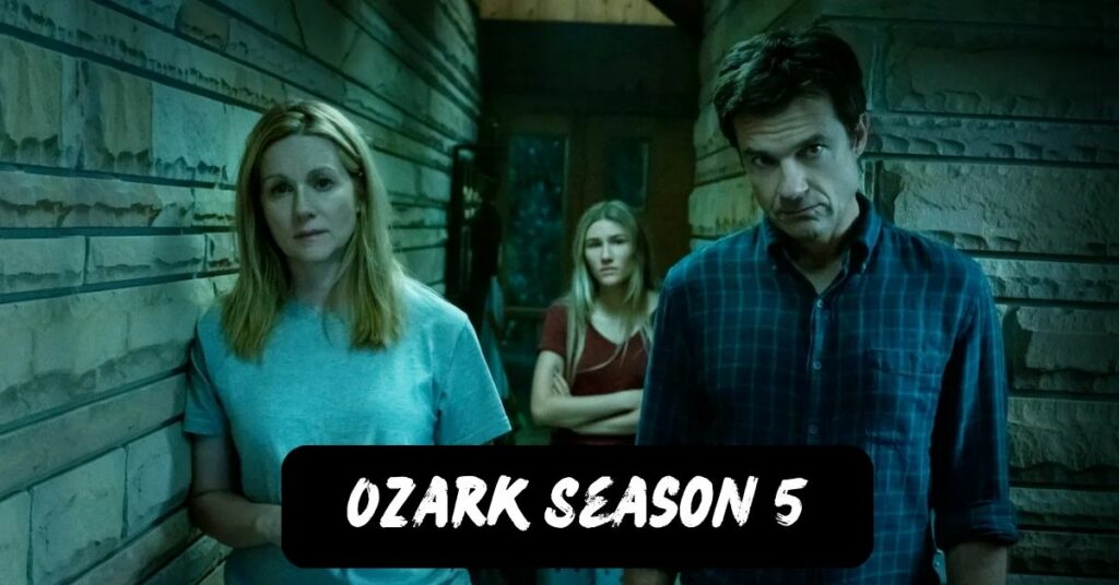 Ozark Season 5