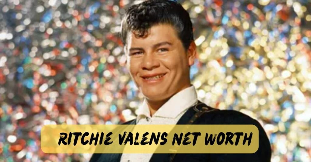 Ritchie Valens Net Worth