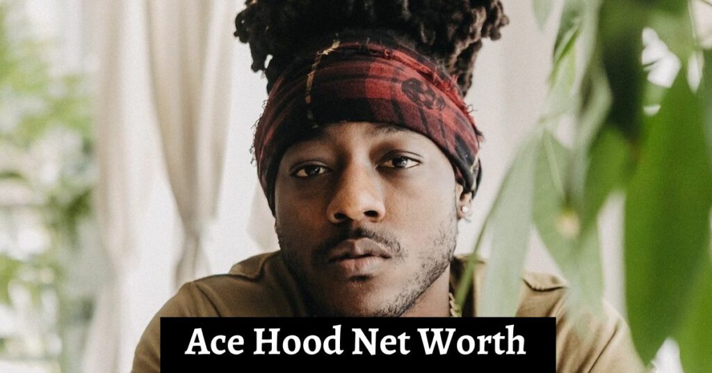 Ace Hood Net Worth