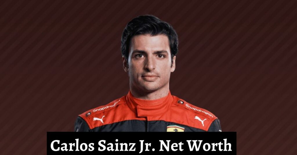 Carlos Sainz Jr. Net Worth