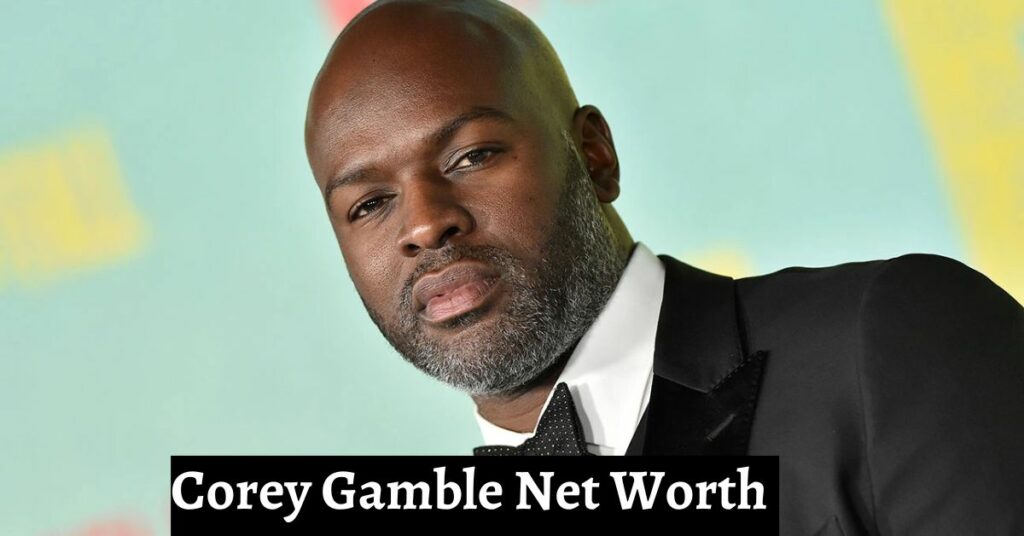 Corey Gamble Net Worth