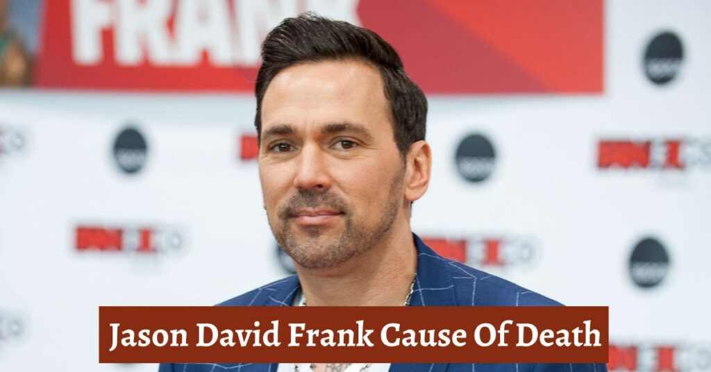 Jason David Frank Cause Of Death