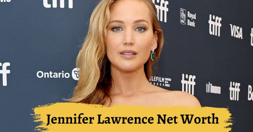 Jennifer Lawrence Net Worth