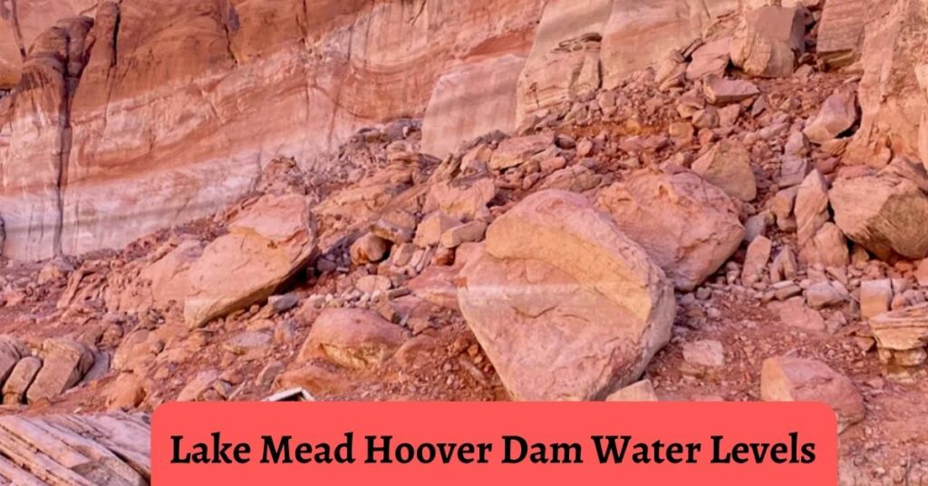 Lake Mead Hoover Dam Water Levels