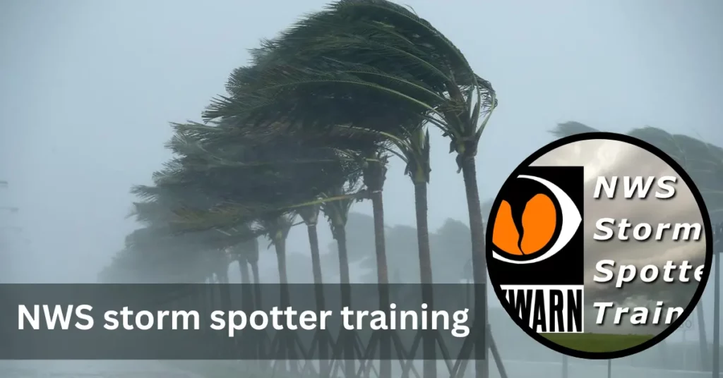 NWS Storm Spotter Training