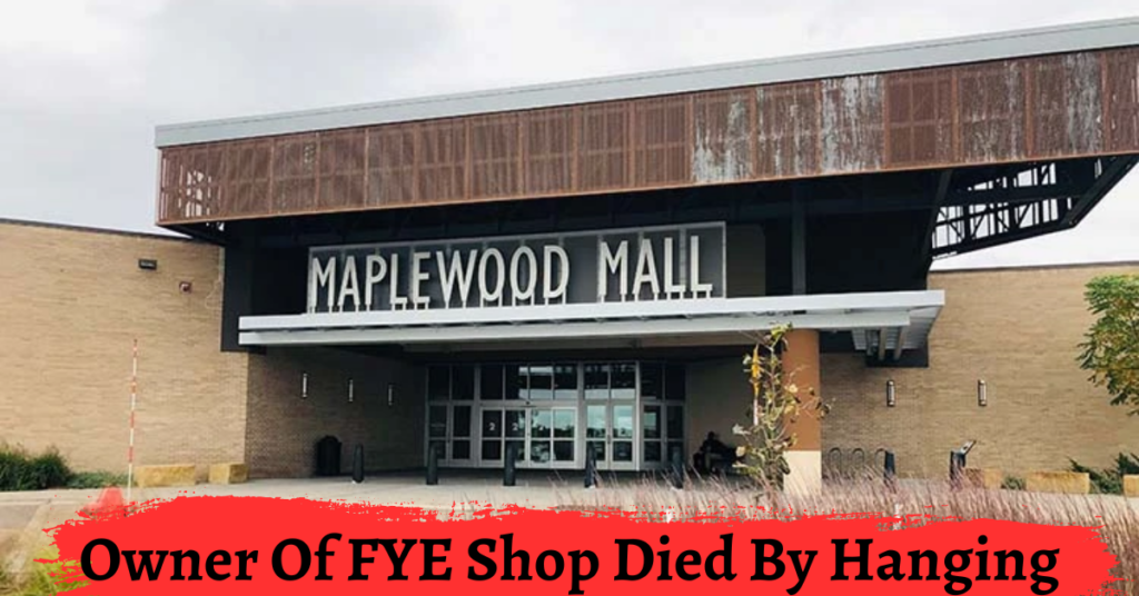 Owner Of FYE Shop Died By Hanging