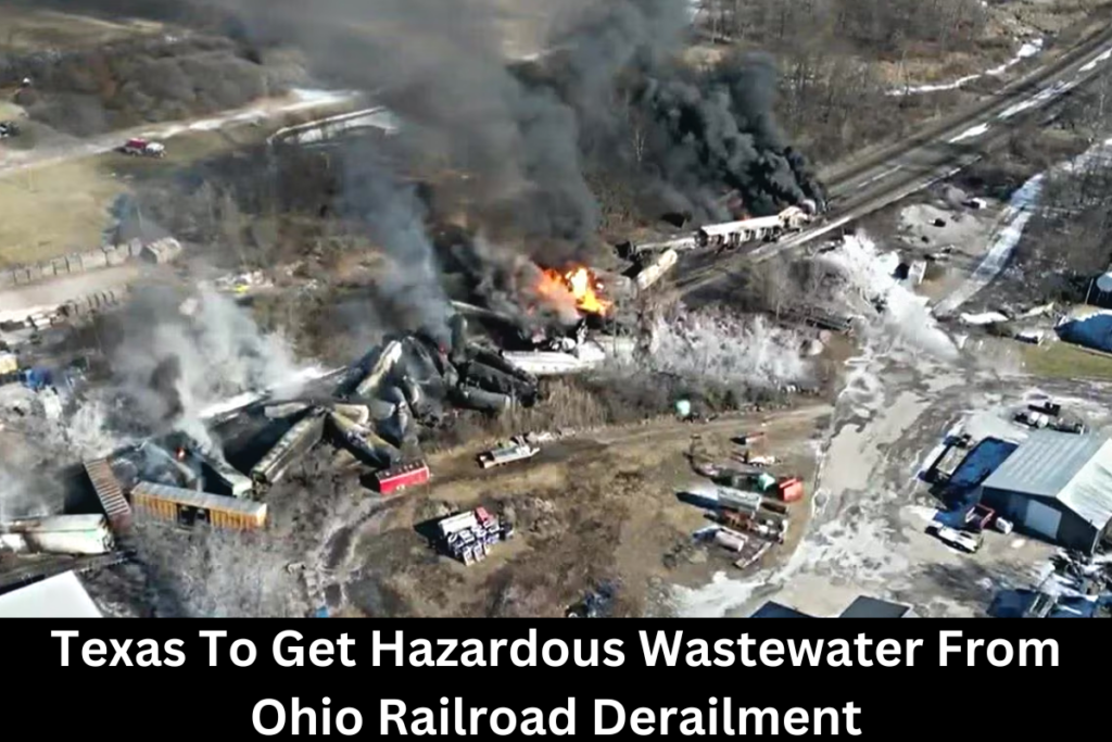 Texas To Get Hazardous Wastewater From Ohio Railroad Derailment