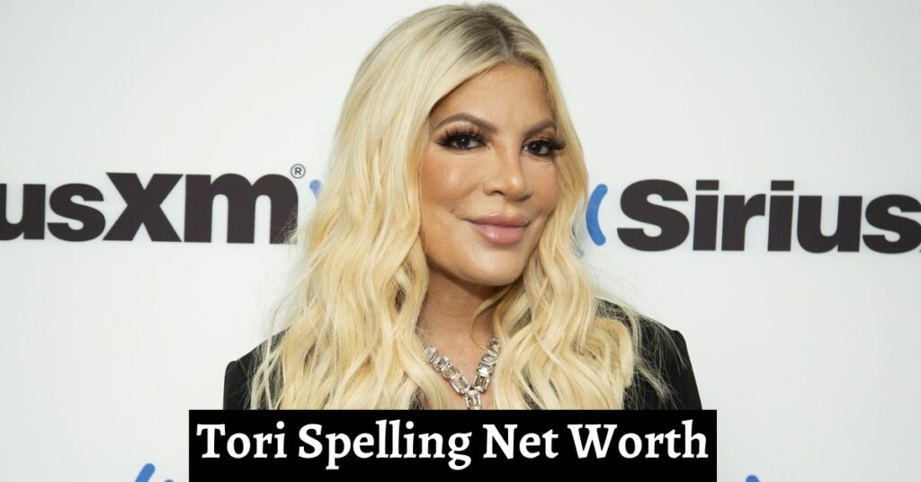 Tori Spelling Net Worth