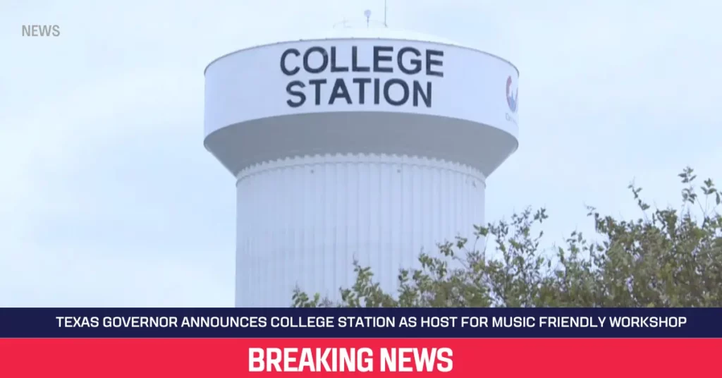 Texas Governor Announces College Station As Host For Music Friendly Workshop