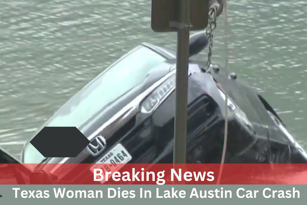 Texas Woman Dies In Lake Austin Car Crash