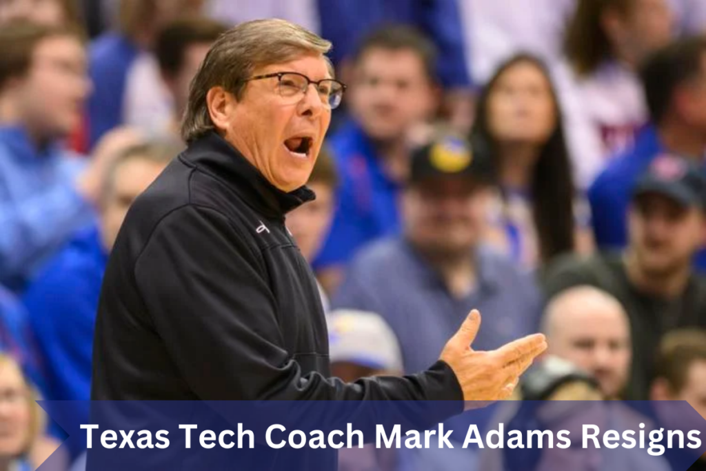 Texas Tech Coach Mark Adams Resigns