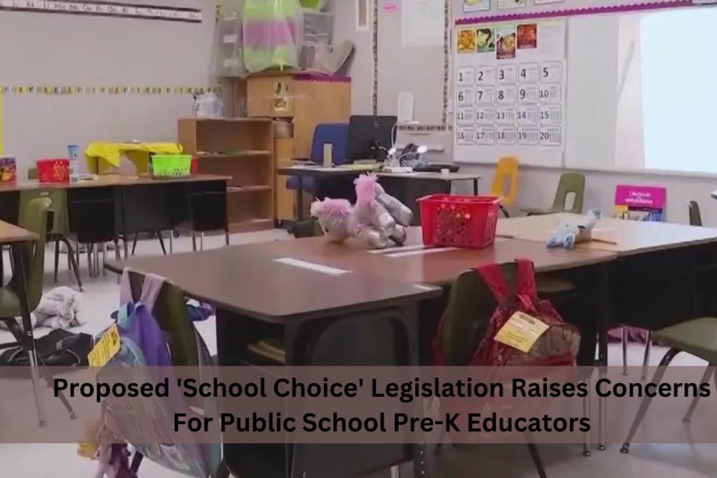 Proposed 'School Choice' Legislation Raises Concerns For Public School Pre-K Educators