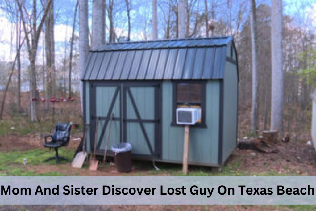 Mom And Sister Discover Lost Guy On Texas Beach