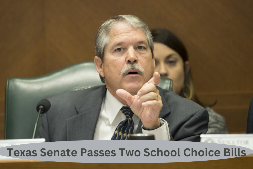 Texas Senate Passes Two School Choice Bills