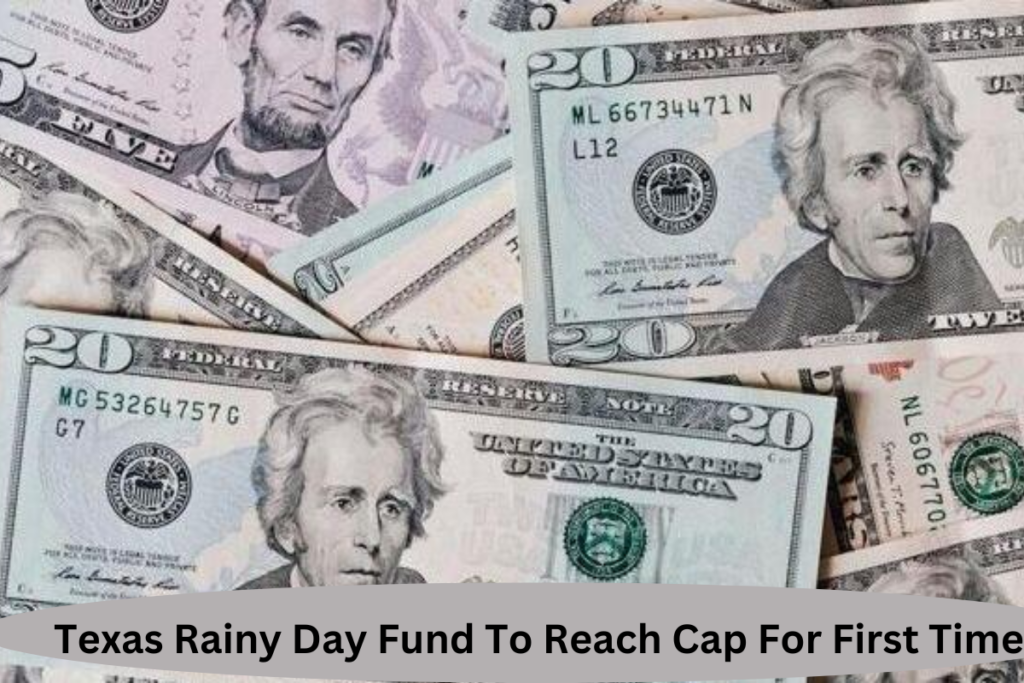 Texas Rainy Day Fund To Reach Cap For First Time