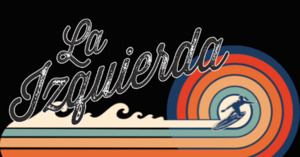 La Lzquierda Surf And Music Event In Galveston Features Big Names And Chill Waves