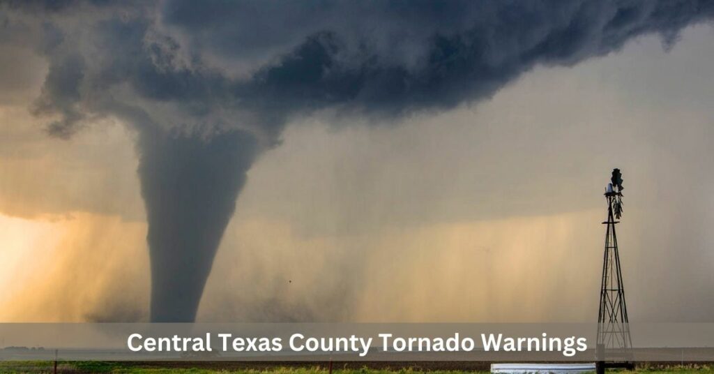 Central Texas County Tornado Warnings