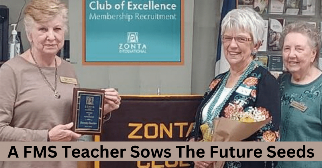 A FMS Teacher Sows The Future Seeds