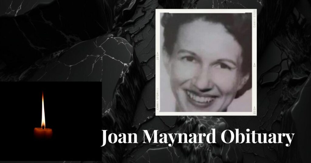 Joan Maynard Obituary