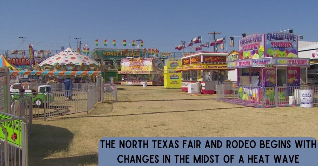 The North Texas Fair And Rodeo Begins With Changes In The Midst Of A Heat Wave