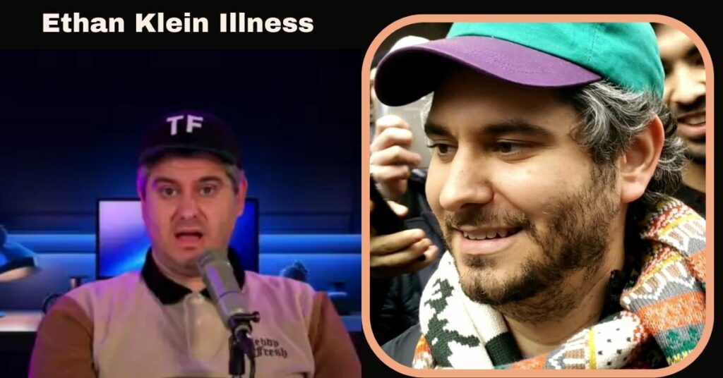 Ethan Klein Illness